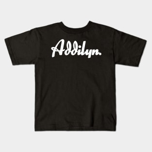 Name Addilyn Kids T-Shirt